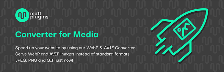 Converter for Media – WordPress 图片优化插件，将图片转换为 WebP 和 AVIF