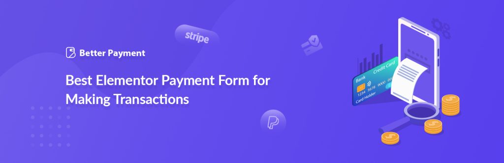 Better Payment – 通过 PayPal & Stripe 进行即时支付 1 67d6752a7f307 banner1544x500