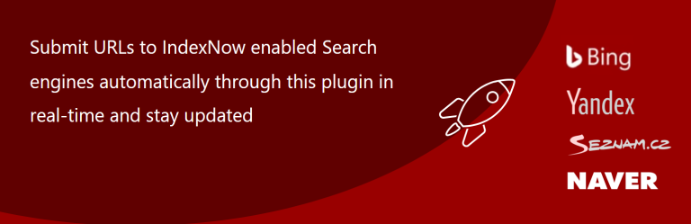 IndexNow - 自动提交 WordPress 网站的 URL 到多个搜索引擎 12 IndexNow – 自动提交 WordPress 网站的 URL 到多个搜索引擎